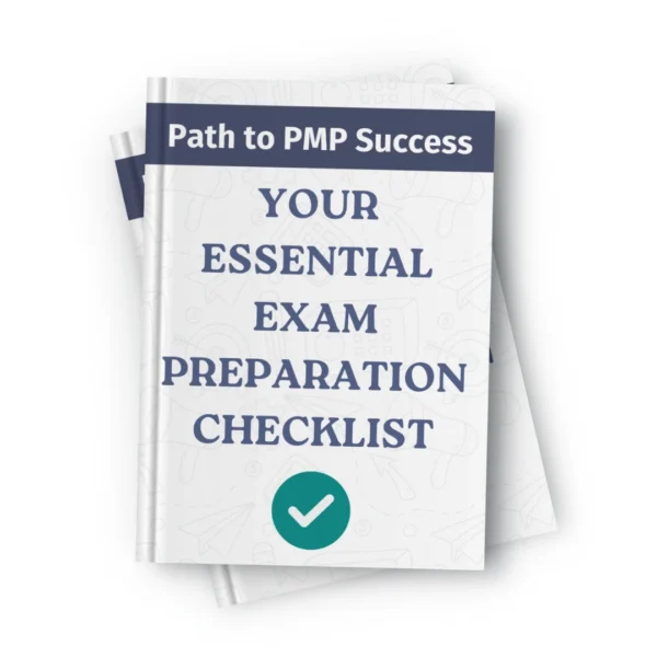 Path to PMP Success - Your Essential Exam Preparation Checklist – Ebook